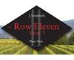 Row Eleven Pinot Noir Vinas Three